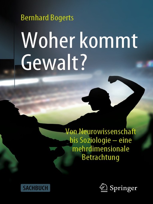 Title details for Woher kommt Gewalt? by Bernhard Bogerts - Available